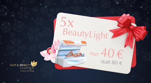 Sichern Sie sich jetzt Ihren Gutschein für 5 BeautyLight-Anwendungen in Ihrer Sun&Beauty Lounge.
