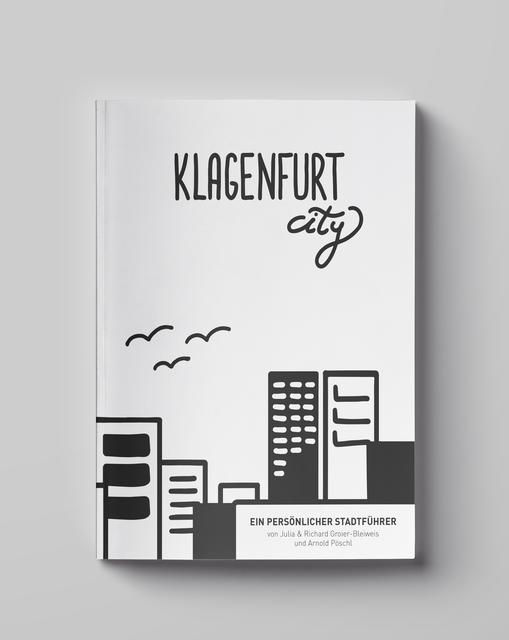 Bookazine: "Klagenfurt City. Ein persönlicher Stadtführer" von Arnold Pöschl sowie Julia und Richard Groier-Bleiweis | Foto: Pöschl/Groier-Bleiweis