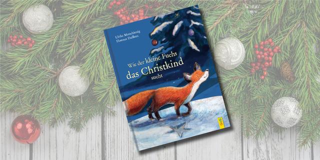 "Wie der kleine Fuchs das Christkind sucht" von Ulrike Motschiunig mit Bildern von Florence Dailleux
ISBN: 978-3-7074-1655-8
Seitenanzahl: 32
Ab 3 Jahren | Foto: G&amp;G Verlag