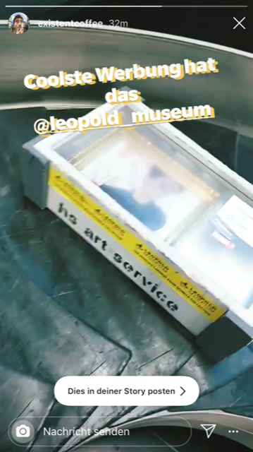 "Das ist die beste Werbung, die ich je gesehen habe", postet eine Userin, eine andere schreibt: "Brilliante Kampagne!" Eine weitere spendet Rosen: "Die coolste Werbung hat das Leopold Museum."