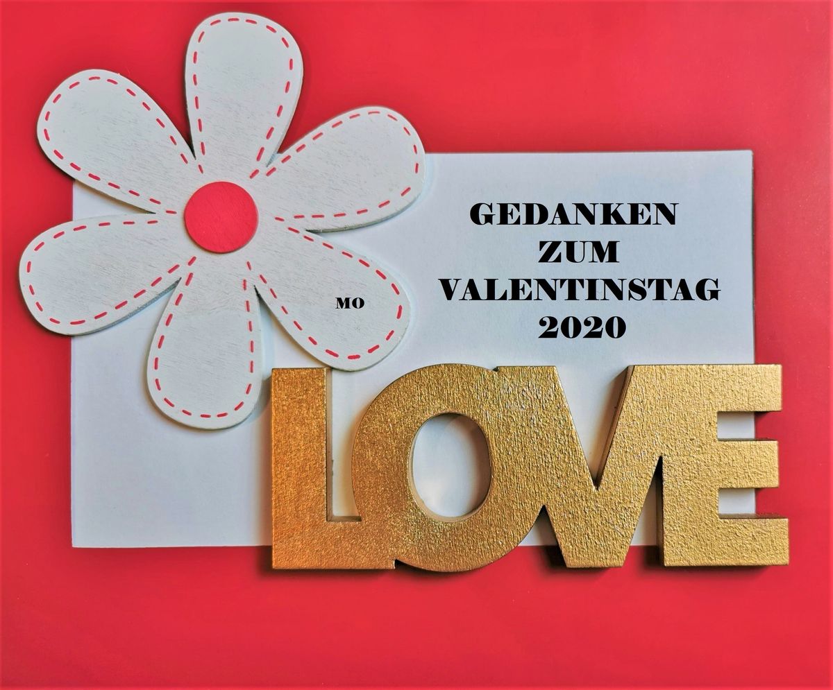 Valentinstag Freitag 14 Februar 2020 Gedanken Zum