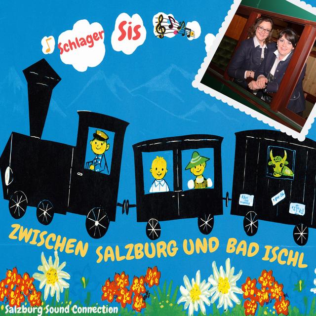 Coverbild zur Neuaufnahme des Liedes "Zwischen Salzburg und Bad Ischl" von Schlager Sis/Salzburg Sound Connection | Foto: c)  Salzburg Sound Connection mit freundl. Genehmingung rmg Verlag