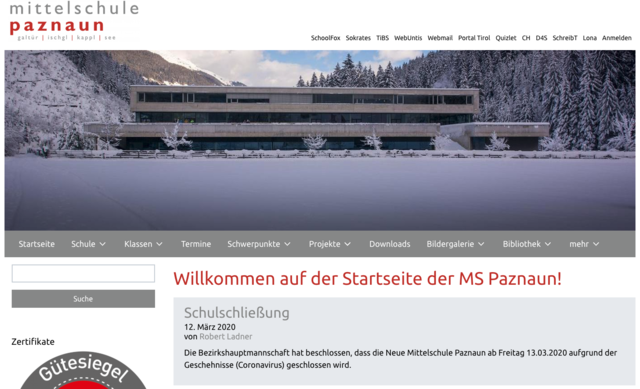 Laut Homepage der Mittelschule Paznaun wird die Schule ab Freitag, 13. März geschlossen.
