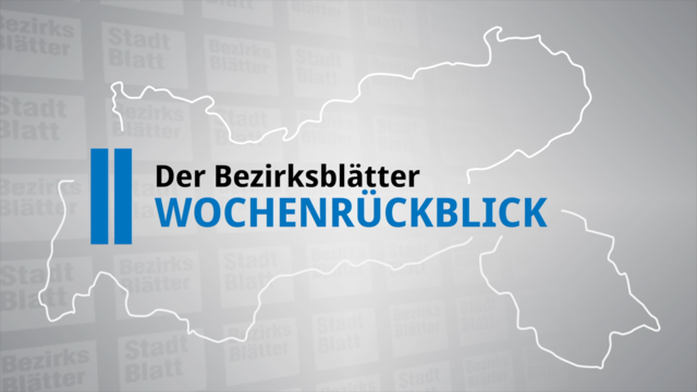 Was ist in Tirol passiert? Das erfährt ihr im Bezirksblätter Wochenrückblick