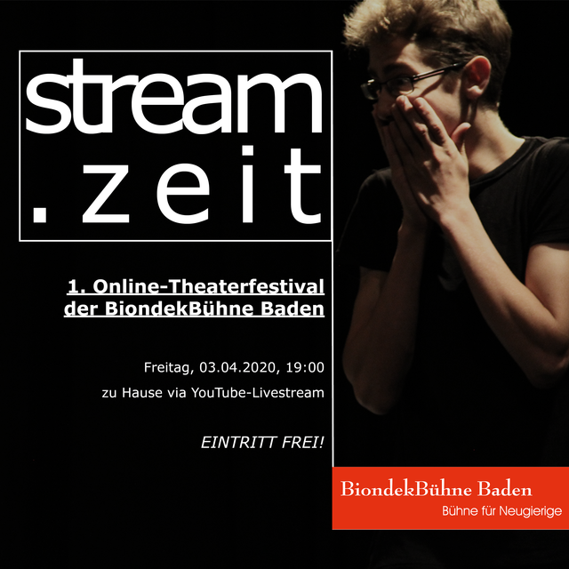 1. Online-Theaterfestival im Youtube-Livestream - am 3. April um 19 Uhr. Eintritt frei!