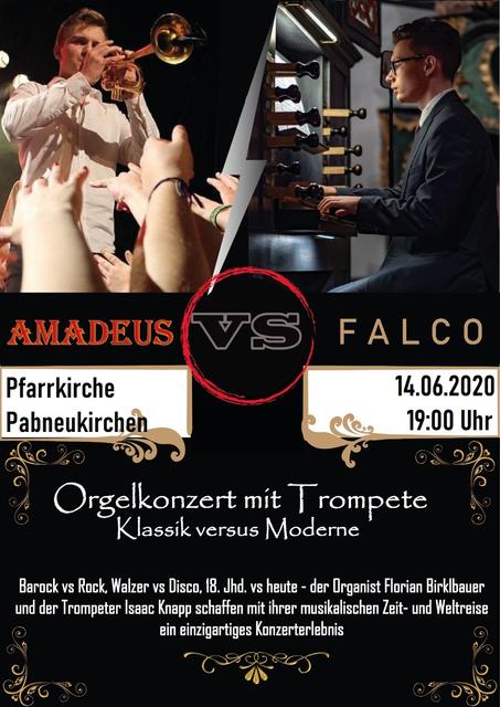 Amadeus versus Falco - Pabneukirchen, 14. Juni, 19 Uhr Pfarrkirche.