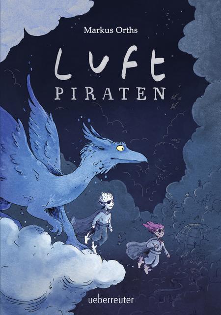 Markus Orths: Luftpiraten