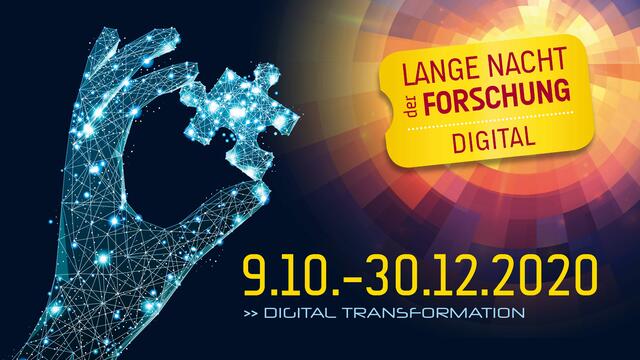 Am 09.10.2020 findet die Lange Nacht der Forschung heuer erstmals digital statt.
