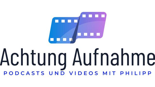 Logo von: Achtung Aufnahme - Podcasts und Videos mit Philipp