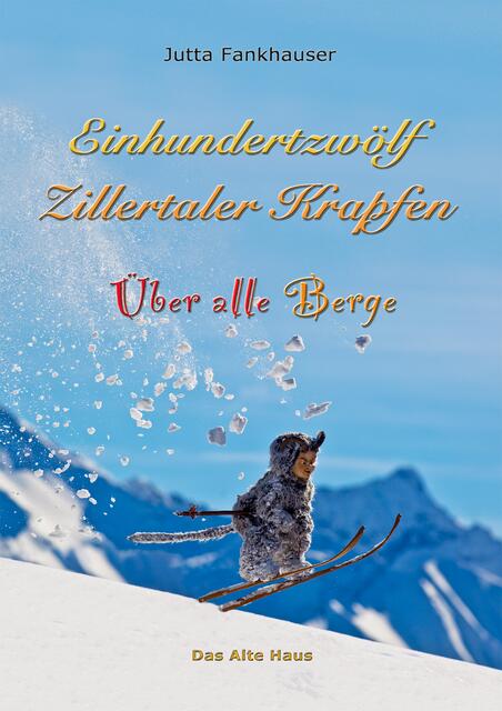 Des Buch "Einhundertzwölf Zillertaler Krapfen" von Jutta Fankhauser ist ab sofort erhältlich.  | Foto: privat