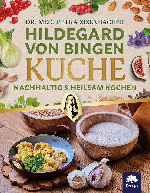 In ihrem neuen Buch "Hildegard-von-Bingen-Küche" entführt die Medizinerin Dr. Petra Zizenbacher den Leser in die Welt er heiligen Hildegard von Bingen. | Foto: Freya Verlag