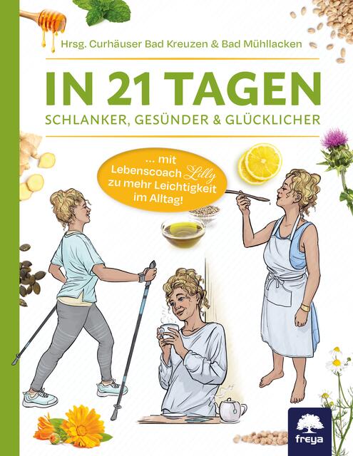 Renate Stockinger: In 21 Tagen schlanker, gesünder & glücklicher.