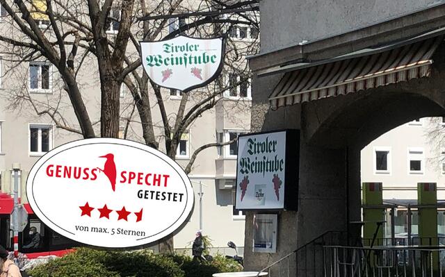 Die Tiroler Weinstube in Pradl, kultiges Lokal mit hoher Hausmannskostqualität, vom Genussspecht gibt es im "Home Eating"-Test 3 1/2 Sterne. | Foto: Genussspecht