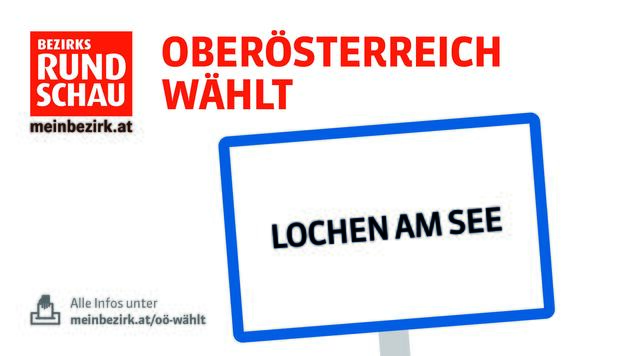 Heute hat Lochen am See Gemeinderat, Bürgermeister und Landtag gewählt.
 | Foto: BezirksRundschau
