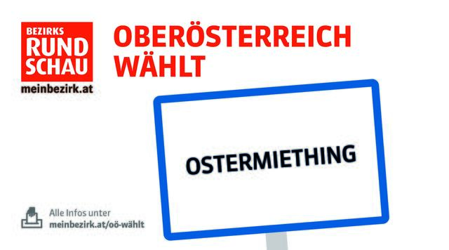 Heute hat Ostermiething Gemeinderat, Bürgermeister und Landtag gewählt.
 | Foto: BezirksRundschau