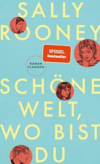 „Schöne Welt, wo bist du“ stammt von der herausragenden irischen Autorin Sally Rooney. Zwischen Dublin und einem kleinen Ort an der irischen Küste entfaltet Rooney eine Geschichte von vier jungen Menschen, die sich nahe sind, die einander verletzen, die sich austauschen. | Foto: DIM