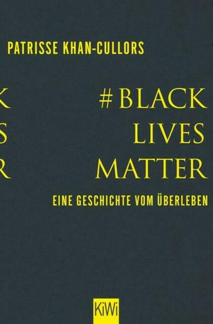 #BlackLivesMatter von Patrisse Khan-Cullors
