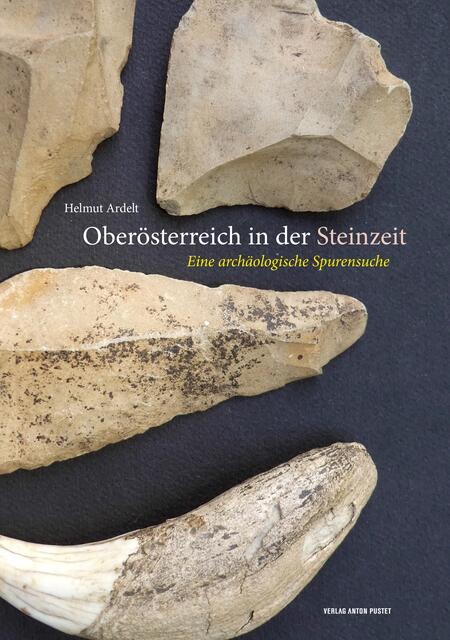Auf den Spuren der Vergangenheit durch Oberösterreich bewegt sich der Steinzeit-Experte Helmut Ardelt. | Foto: Verlag Anton Pustet