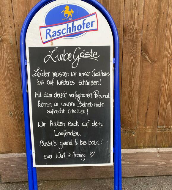 Ab Samstag, den 22. Jänner 2022 erfahren die Gäste, wann wieder geöffnet werden kann. | Foto: Wirt z'Aching