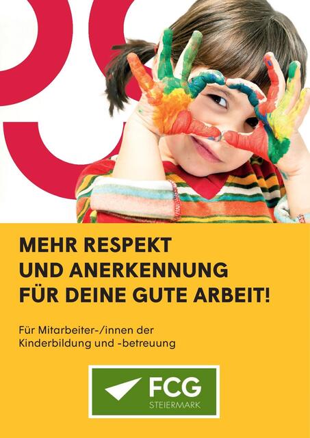 Das Aktionsplakat der gpa, vertreten durch die Fraktion Christlicher Gewerkschafter des Steirischen Zentralraumes, unter dem Motto "Mehr Respekt und Anerkennung für deine gute Arbeit". | Foto: FCG-StZR
