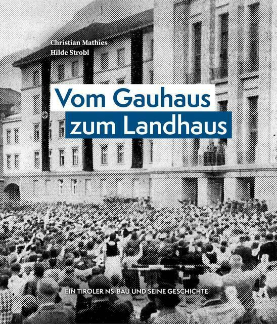 Die Geschichte des Landhauses: In der Zeit der NSDAP wurde das Landhaus "Gauhaus" genannt. | Foto: Gerlinde Tamerl