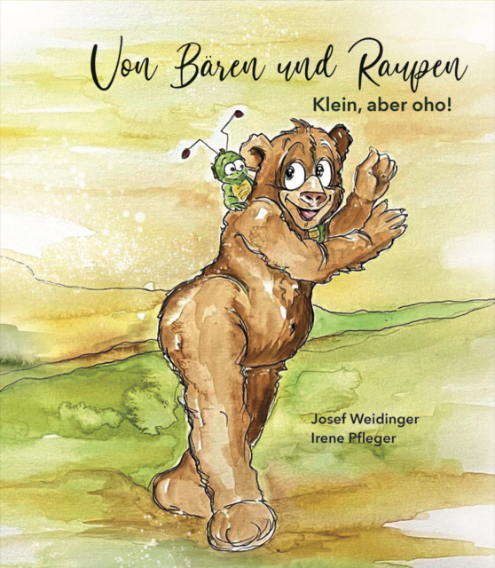 Das 40-seitige, gebundene Buch, „Von Bären und Raupen“ inklusive vier Wissenskästchen erschien Mitte März 2022 | Foto: Weidinger/Pfleger