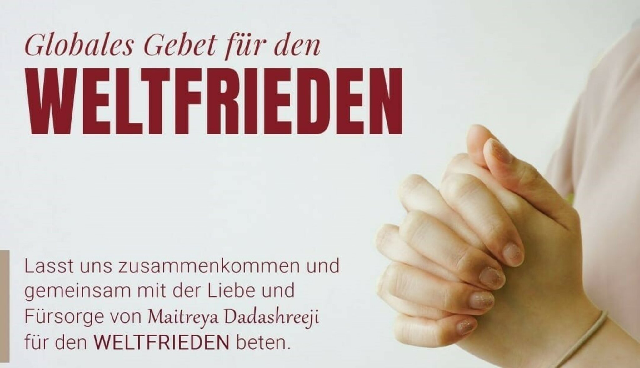 Gobales Weltfriedensgebet: Gemeinsam können wir etwas bewirken! - Wien