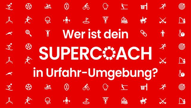 Wer ist dein Supercoach im Bezirk Urfahr-Umgebung?