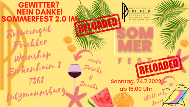 Das Sommerfest 2.0 findet somit am Sonntag, dem 24. Juli 2022 in Lutzmannsburg statt! | Foto: Rotweingut Prickler