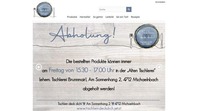 Seit Dezember 2021 gibt es in Michaelnbach mit dem Projekt „Tischlein deck dich!“ jede Menge regionale Vielfalt zum Entdecken und Genießen. Aus rund 800 Lebensmitteln und Produkten aus der Region kann immer bis Mittwoch Mitternacht online bestellt und bezahlt werden, abgeholt wird jeweils am Freitag in der „Alten Tischlerei“. | Foto: Tischlein deck dich!