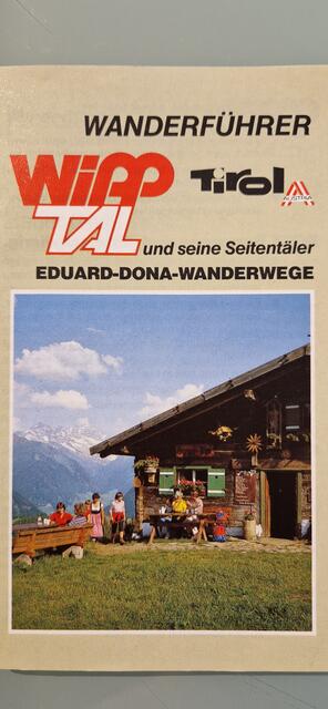 Der erste Wipptaler Wanderführer – mit den Eduard-Dona-Wanderwegen | Foto: privat