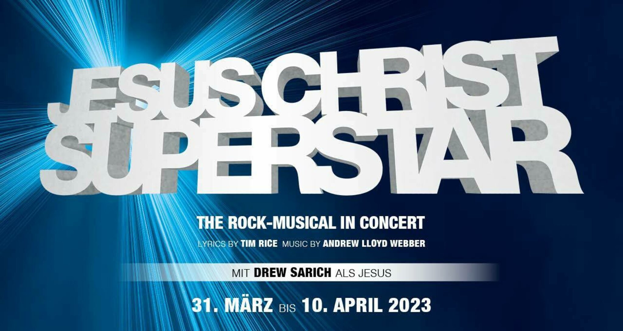 JESUS CHRIST SUPERSTAR Ostern 2023 Die Besetzung für JESUS CHRIST