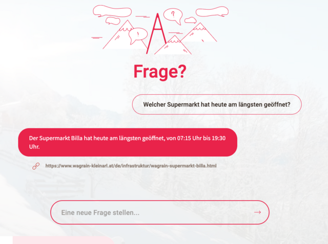 Die Frage nach dem Supermarkt mit den längsten Öffnungszeiten beantwortet der Concierge richtig. Genauere Informationen zum Standort müssen aber nachgefragt werden. | Foto: Screenshot TVB Wagrain-Kleinarl