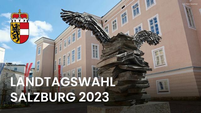 Landtagswahl Salzburg 2023, 23. April 2023. Zu sehen im Bild ist der Chiemseehof, der Sitz des Landesparlaments in Salzburg. | Foto: Franz Neumayr; Grafik: RegionalMedien Salzburg