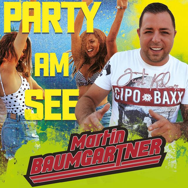 Das Cover: Die Party am See geht jetzt mit Martin Baumgartner so richtig ab.