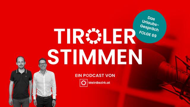Michael Haid (re.), Reiseleiter der BezirksBlätter-Leserreisen und Filialleiter TUI Imst, zu Gast bei Redakteur Thomas Geineder im TirolerStimmen-Podcast. | Foto: BB Tirol