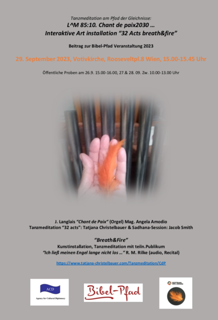Bibel Pfad Veranstaltung 2023
Chant de Paix, 32acts_breath & fire“ Tanzmeditation in der Wiener Votivkirche 
 | Foto: Tatjana Christelbauer