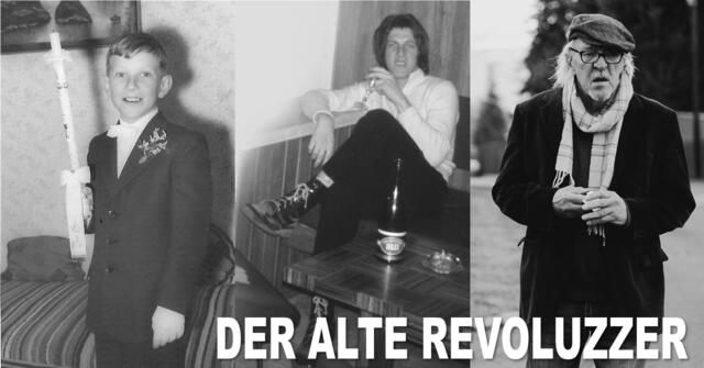 Otto Köhlmeier: vom braven Kirchgänger über den rebellischen 68er bis zum alten Revoluzzer.