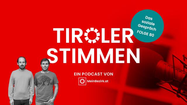 Hans-Peter Scherzer (re.), Präsident des Round Table 3 Innsbruck, zu Gast bei Redakteur Thomas Geineder im TirolerStimmen-Podcast. | Foto: BB Tirol