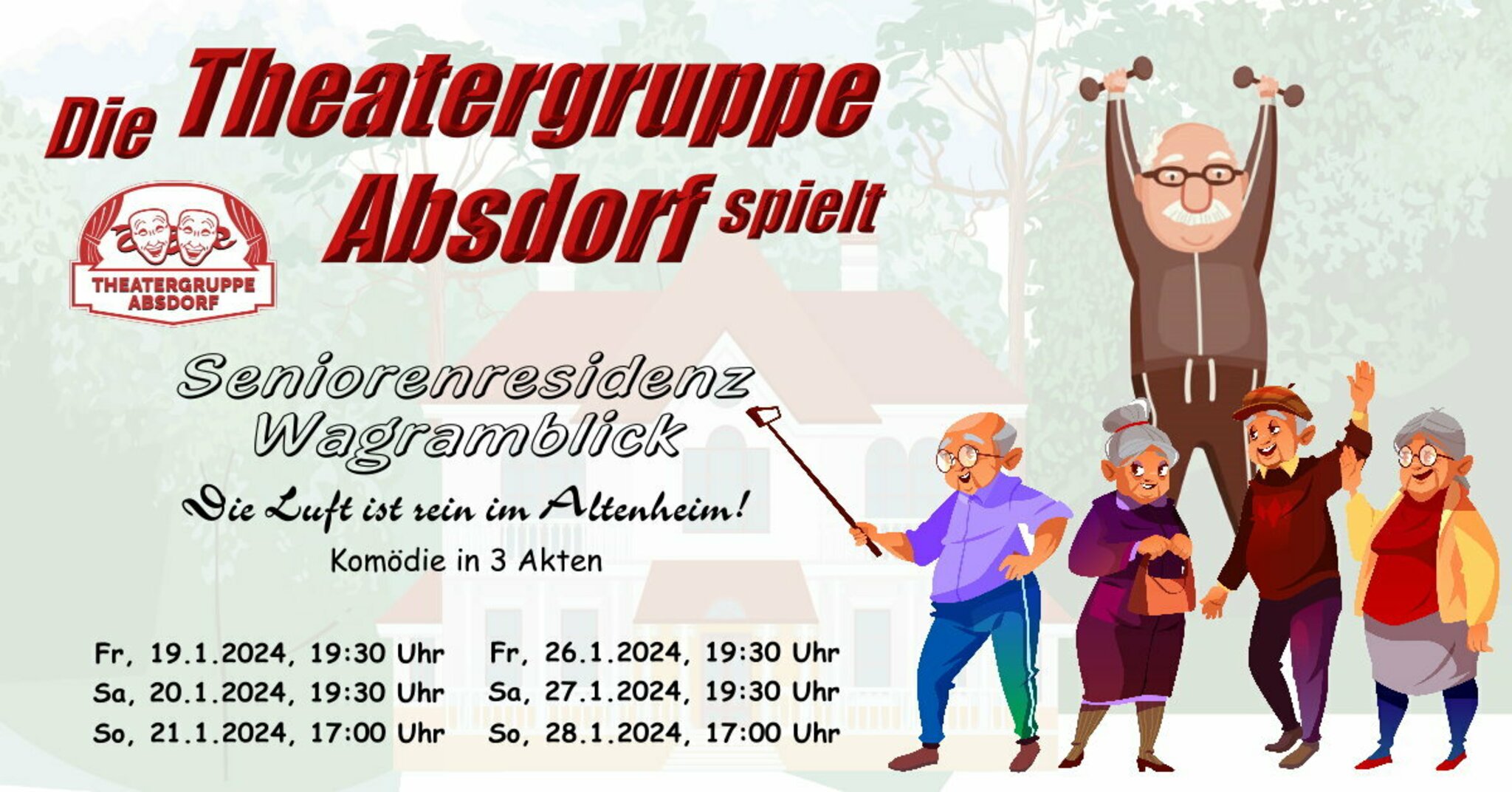 Michels Altenpflege Seniorenresidenz Am Theater Solingen THEATER ABSDORF 2024: "Seniorenresidenz Wagramblick - Die Luft ist rein