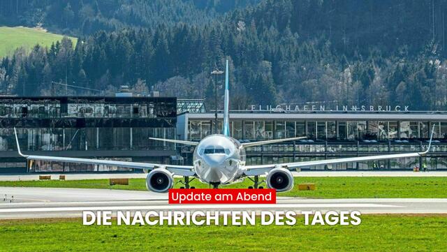 Mit dem Bezirksblätter "Update am Abend" erfährst du, was heute in Tirol los war. Das sind die wichtigsten Nachrichten aus Tirol.

 | Foto: BezirksBlätter Tirol / Zeitungsfoto.at