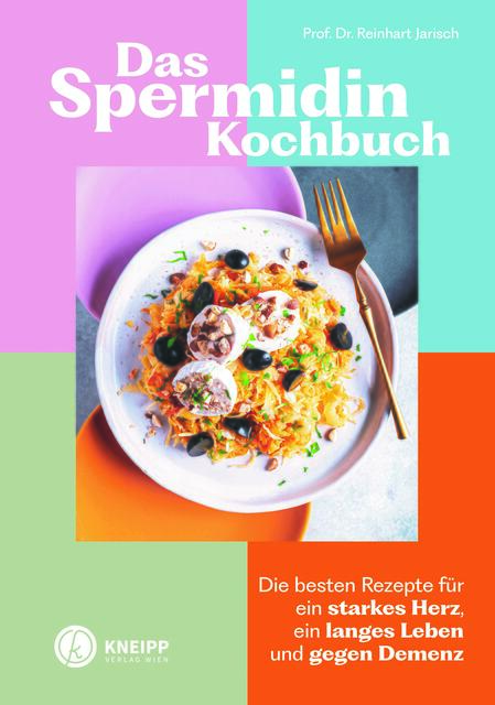 Reinhart Jarisch hat nicht nur die "Wiener Demenz Studie" mit verfasst, sondern auch gleich ein Kochbuch darüber geschrieben. | Foto: Styria Verlag