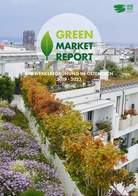 Mit dem Green Market Report steht ein neuer Marktbericht über die österreichische Bauwerksbegrünungsbranche mit umfassenden, aktuellen Daten, Zahlen und Fakten zur Verfügung.
