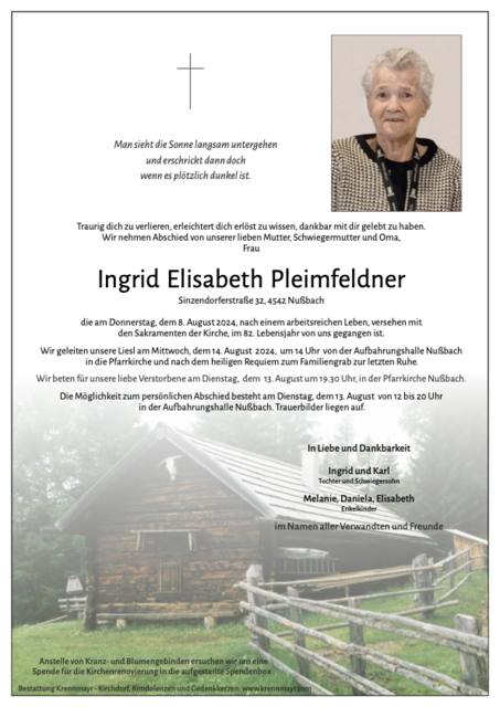  Ingrid Elisabeth Pleimfeldner ✝︎ 08.08.2024 | Foto: Bestattung Krennmayr