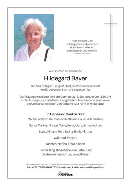 Hildegard Bayer, Ried, verstorben am 23. August, im 93. Lebensjahr.