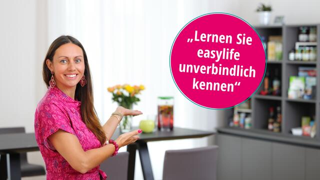 Herzlich willkommen! Wir freuen uns auf Sie und Ihre Fragen bei den easylife-Schnuppertagen bis 20. November.