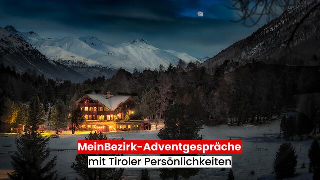 MeinBezirk Adventgespräche, Tiroler Persönlichkeiten sprechen über die Adventzeit und mehr. | Foto: michelangeloop/MotionArray/Grafik MeinBezirk