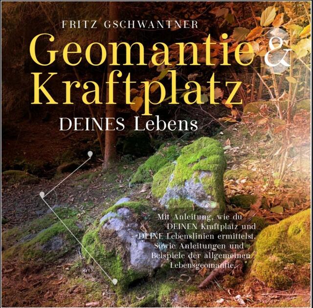 Über die Ermittlung des persönlichen Kraftplatzes handelt Fritz Gschwantners Buch, welches der Autor am 13. Dezember ab 19:30 im Variszeum vorstellt.