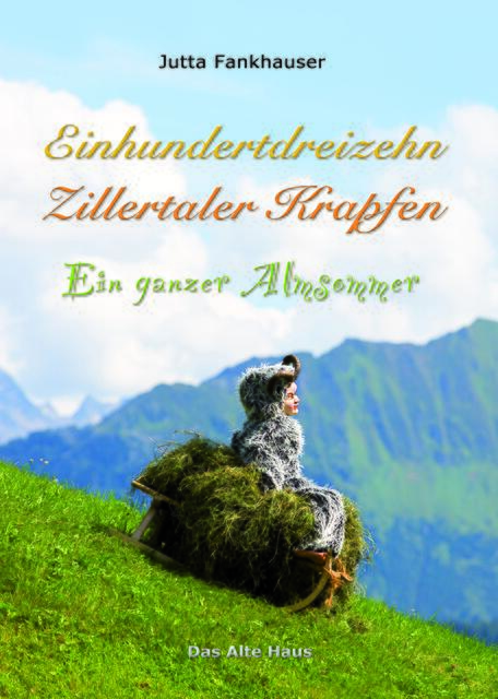 Das Buch "Einhundertdreizehn Zillertaler Krapfen" ist in Tux erhältlich.  | Foto: privat