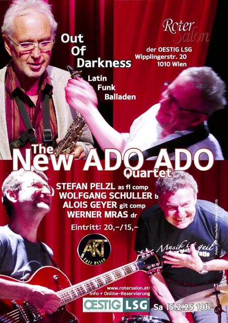 „Out Of Darkness“ ist das Motto von The new ADO ADO Quartet mit neuen Liedern aus den Tiefen des Unbewusstseins.  | Foto: Fotos: Elfi Oberhuber; Plakat: OESTIG 